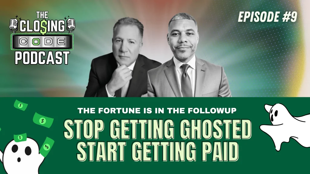Why Do Most Sales Fail? The Closing Code Explains in Detail in Ep. 9